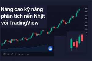 Nâng cao kỹ năng phân tích nến Nhật với TradingView
